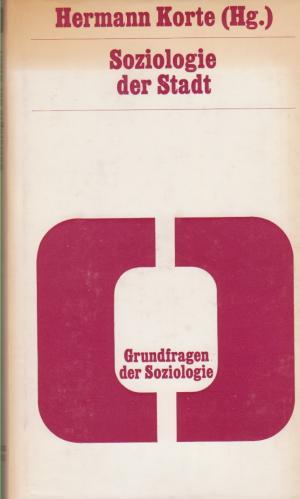 gebrauchtes Buch – Korte, Hermann  – Soziologie der Stadt.