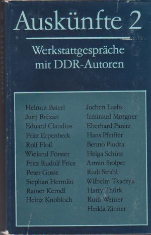 gebrauchtes Buch – Hähnel, Ingrid und Siegfried Rönisch – Auskünfte 2, Werkstattgespräche mit DDR - Autoren