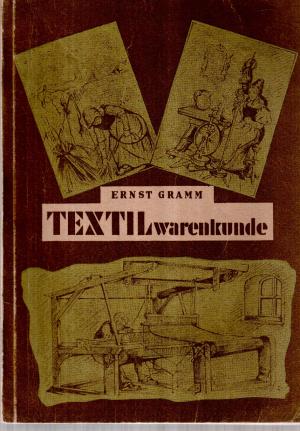 antiquarisches Buch – GRAMM, Dipl.-Hdl – Textilwarenkunde für  Kaufmännische und Gewerbliche Berufsschulen