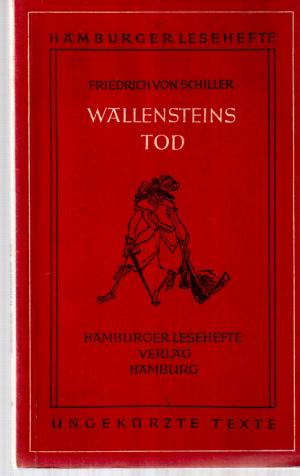 Wallensteins Tod - Ein Trauerspiel in fünf Aufzügen