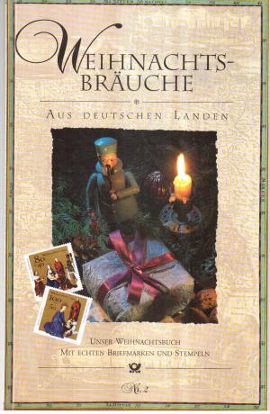 Weihnachtsbräuche aus deutschen Landen Nr. 2, Unser Weihnachtsbuch mit echten Briefmarken und Stempeln, Mit Abb.