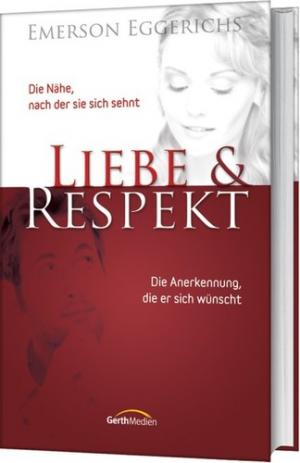 gebrauchtes Buch – Emerson Eggerichs – Liebe & Respekt