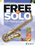neuer Tonträger – Free to Solo: Alt-Saxophon. Ausgabe mit CD. [Kalender] [Feb 16, 2011] Hughes,...