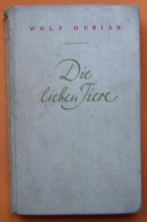 Die lieben Tiere