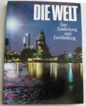 gebrauchtes Buch – Kirschner, Ulrich / Roland Gööck – Die Welt / Ihre Entdeckung und Erschließung