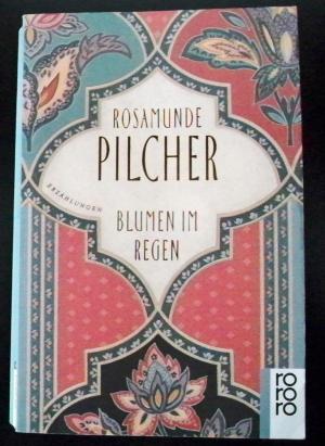 gebrauchtes Buch – Rosamunde Pilcher – Blumen im Regen