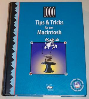 1000 Tips & Tricks für den Macintosh