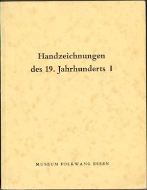 Handzeichnungen des 19. Jahrhunderts I.: Vom Ausgang des 19. Jahrhunderts bis zur Gegenwart.