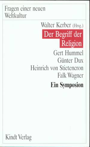 gebrauchtes Buch – Walter Kerber (Hrsg – Der Begriff der Religion: Ein Symposion