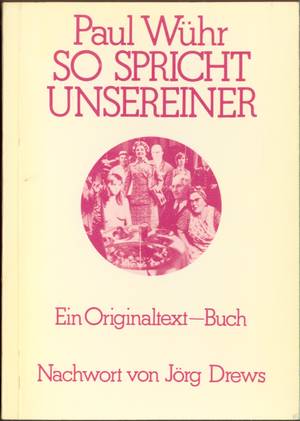 So spricht unsereiner. Ein Originaltext-Buch