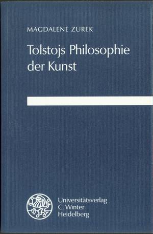 neues Buch – Magdalene Zurek (Autorin) – Tolstojs Philosophie der Kunst