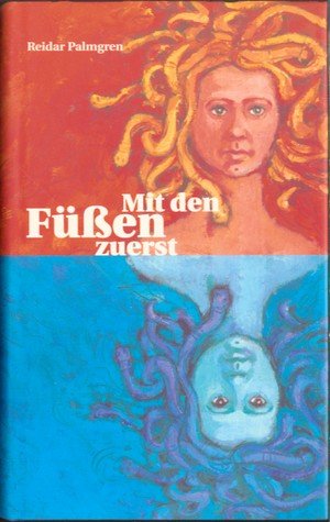 gebrauchtes Buch – Reidar Palmgren. Aus dem Finn – Mit den Füßen zuerst