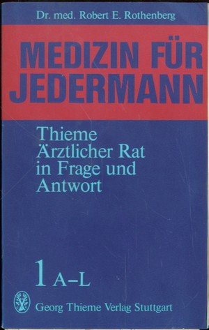 gebrauchtes Buch – Dr. med. Robert E – Medizin für jedermann - Band 1 A-L