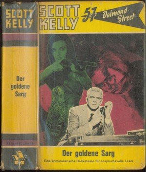 Der goldene Sarg - Scott Kelly - 57 Daimond Street