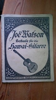 antiquarisches Buch – Joe Watson `RARITÄT´ – Schule für die Hawai-Gitarre