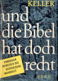 Und die Bibel hat doch recht.