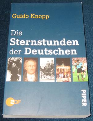 gebrauchtes Buch – Guido Knopp – Die Sternstunden der Deutschen