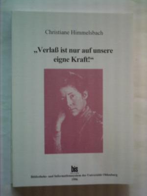Verlass ist nur auf unsere eigne Kraft!