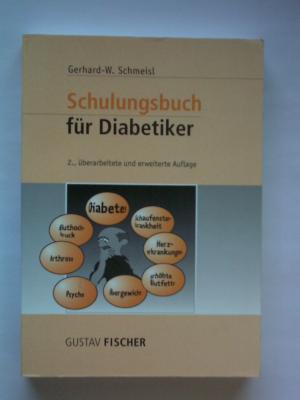 gebrauchtes Buch – Gerhard-Walter Schmeisl – Schulungsbuch für Diabetiker.