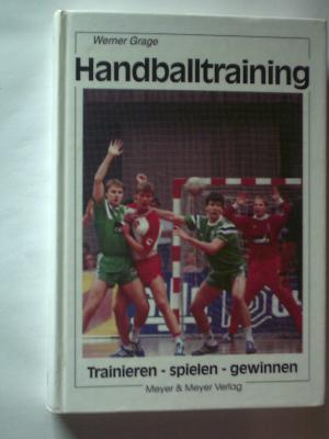 gebrauchtes Buch – Werner Grage – Handballtraining