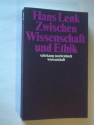 gebrauchtes Buch – Hans Lenk – Zwischen Wissenschaft und Ethik