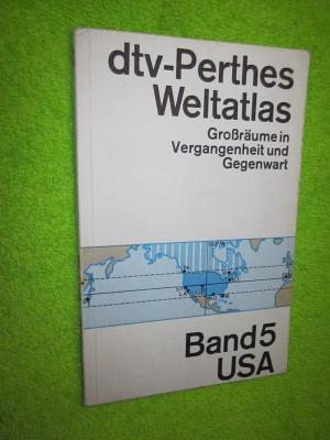 gebrauchtes Buch – Hilgemann, Werner; Kettermann – dtv-Perthes-Weltatlas. / USA.