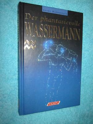 Astro-Ratgeber / Der phantasievolle Wassermann