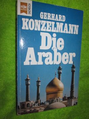 gebrauchtes Buch – Gerhard Konzelmann – Die Araber