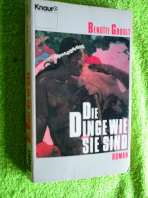 gebrauchtes Buch – Benoite Groult – Die Dinge wie sie sind