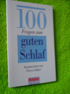 gebrauchtes Buch – Petra Oelker – 100 Fragen zum guten Schlaf