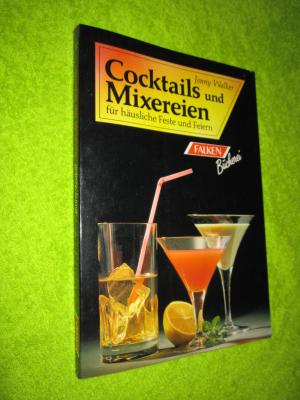 Cocktails und Mixereien für häusliche Feste und Feiern