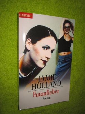 gebrauchtes Buch – Jamie Holland – Futonfieber