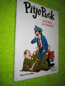 gebrauchtes Buch – Henri Arnoldus – Pitje Puck hat Glück im Unglück  Band 14