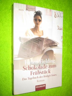 gebrauchtes Buch – Helen Fielding – Schokolade zum Frühstück  Das Tagebuch der Bridget Jones