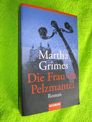 gebrauchtes Buch – Martha Grimes – Die Frau im Pelzmantel