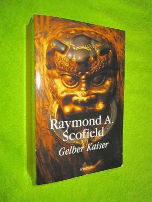 gebrauchtes Buch – Scofield, Raymond A – Gelber Kaiser gebrauchtes Buch – Scofield, Raymond A – Gelber Kaiser