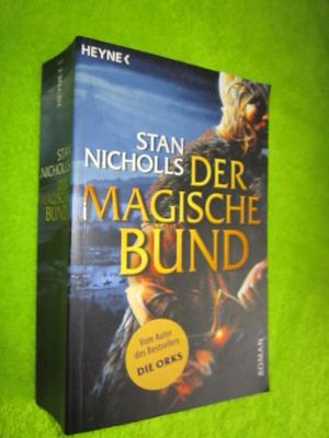 gebrauchtes Buch – Stan Nicholls – Der magische Bund