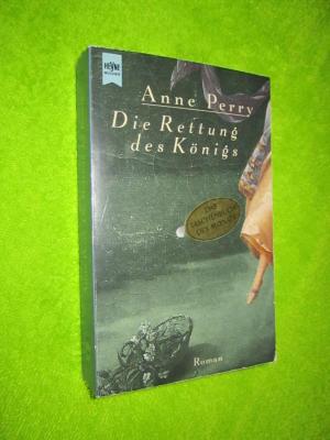 gebrauchtes Buch – Anne Perry – Die Rettung des Königs