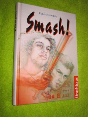 gebrauchtes Buch – Robert Swindells – Smash.