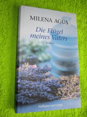 gebrauchtes Buch – Milena Agus – Die Flügel meines Vaters