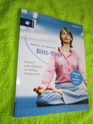 gebrauchtes Buch – Andrea Christiansen – Blitz-Yoga - Schnell und mühelos im Alltag entspannen