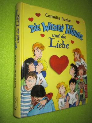 gebrauchtes Buch – Cornelia Funke – Die Wilden Hühner und die Liebe