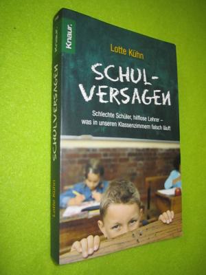 gebrauchtes Buch – Lotte Kühn – Schulversagen