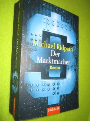 gebrauchtes Buch – Michael Ridpath – Der Marktmacher