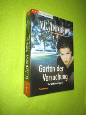 Die Wildflower Saga 5 / Garten der Versuchung
