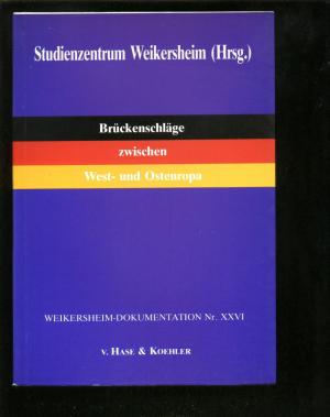 Brückenschläge zwischen West- und Osteuropa