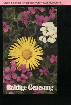 Baldige Genesung Baldige Genesung