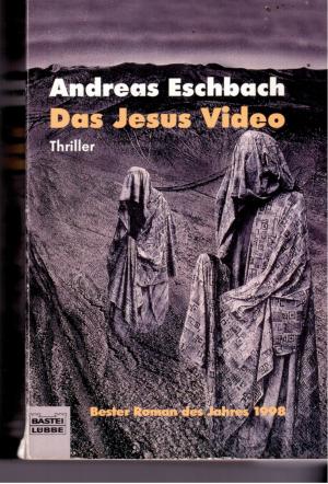 gebrauchtes Buch – Andreas Eschbach – Das Jesus Video