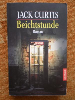 gebrauchtes Buch – Jack Curtis – BEICHTSTUNDE