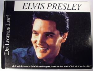 Elvis Presley... Die Legende lebt... (Elvis Biographie)